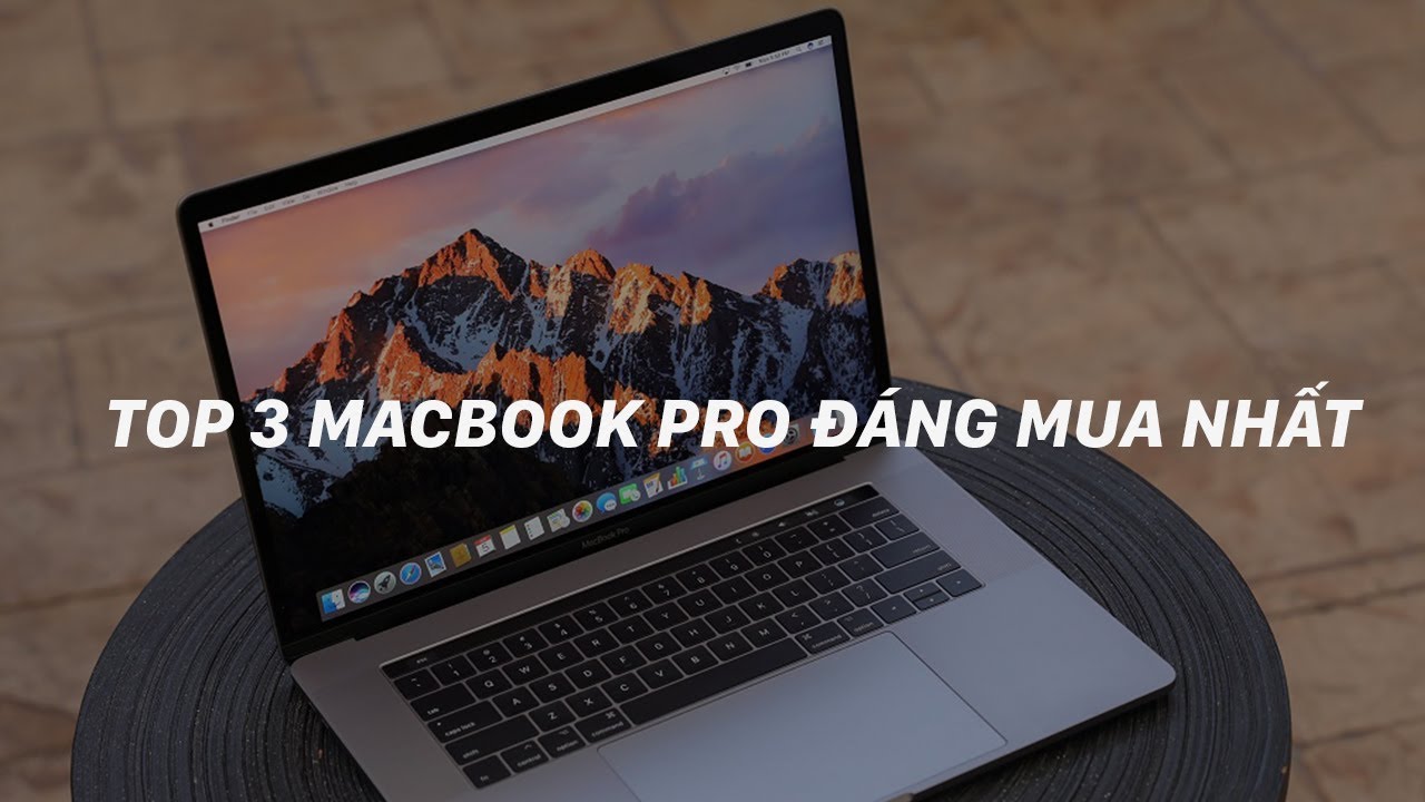 3 chiếc Macbook Pro HOT NHẤT 2019