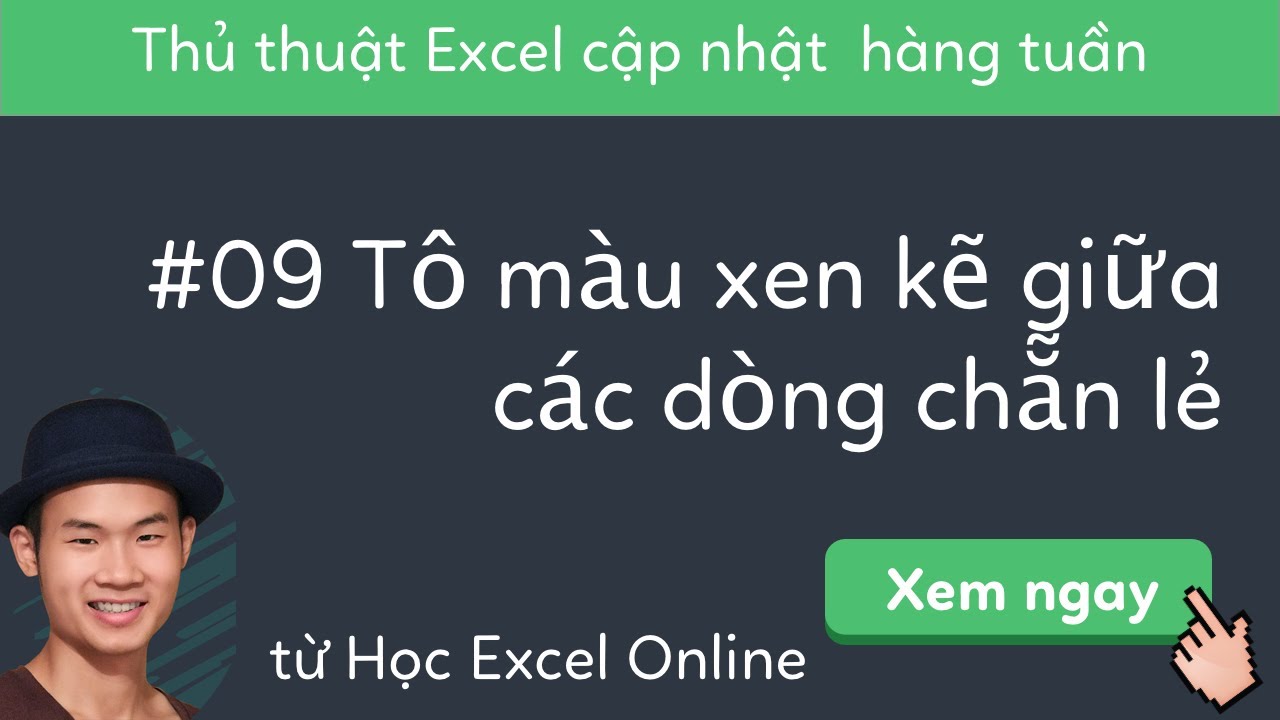 09 Hướng dẫn tô màu xen kẽ giữa các dòng chẵn lẻ