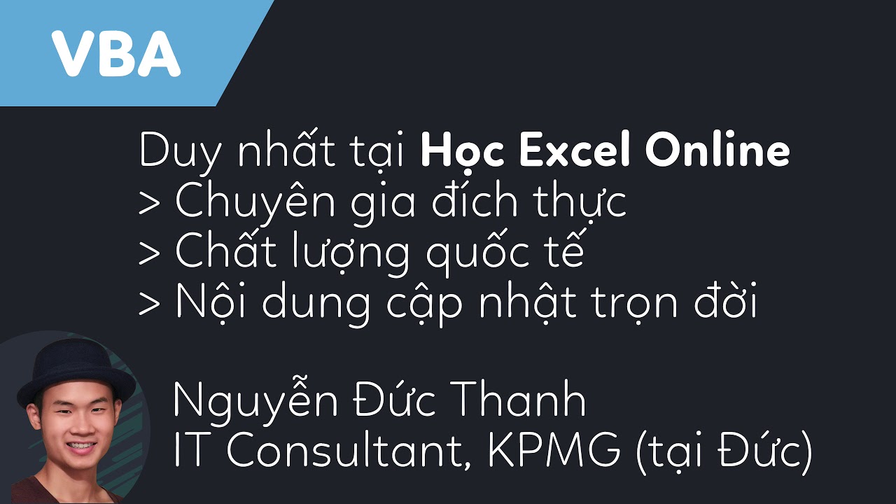 Học VBA cùng ĐT Nguyễn chất lượng số 1 Việt Nam