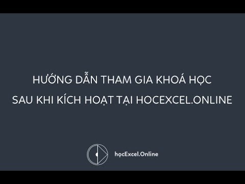 Hướng dẫn tham gia học sau khi kích hoạt thành công