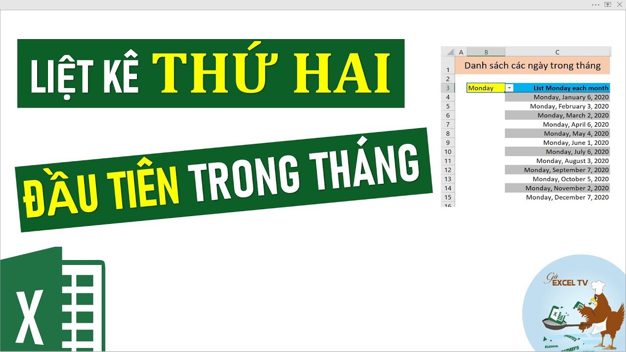 Liệt kê thứ 2 đầu tiên của mỗi tháng trong Excel