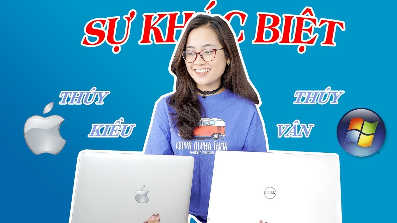 MacOS và Windows : Những điểm khác nhau có thể bạn chưa biết | Tư vấn mua laptop 2019