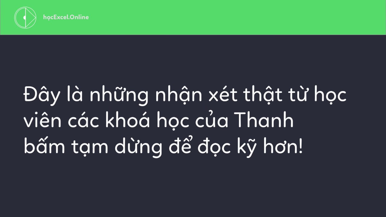 Nhận xét từ các học viên của Học Excel Online cho bài giảng của Thanh