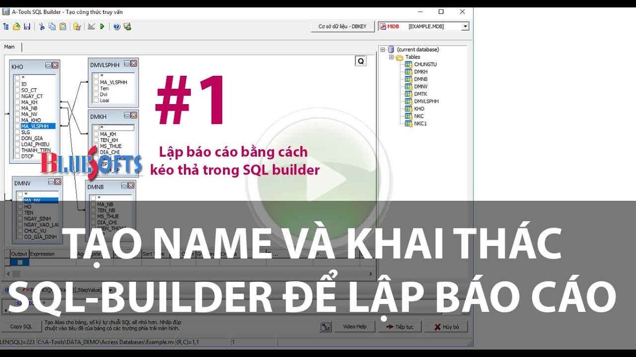 SQL-Builder #1: Cách đặt tên bảng dữ liêu + Khai thác tính năng kéo thả chuột làm báo cáo