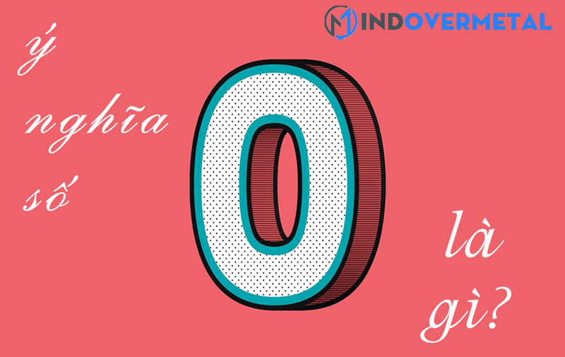 y-nghia-hay-cua-so-0-trong-phong-thuy-mindovermetal