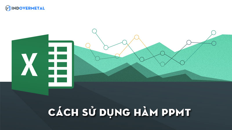 ham-ppmt-la-gi-mot-ham-tinh-toan-bo-ich-ma-it-nguoi-biet-den-6