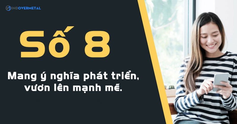 y-nghia-cua-so-8-trong-dau-so-0837-mindovermetal