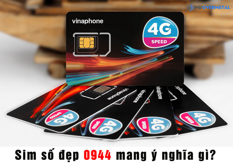 y-nghia-cua-dau-so-0944-mang-vinaphone-mindovermetal