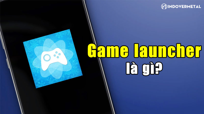 Game launcher что это за программа и нужна ли она на телефоне андроид