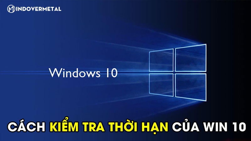 cac-cach-kiem-tra-thoi-han-win-10-cua-may-tinh-laptop-2