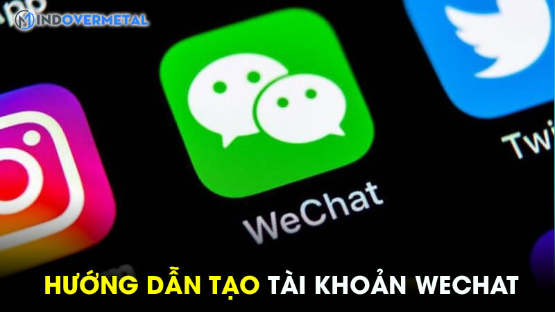 huong-dan-cach-tao-tai-khoan-wechat-bang-so-dien-thoai-8