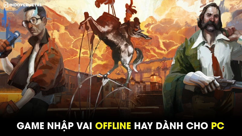 top-21-tua-game-nhap-vai-offline-hay-cho-pc-nen-choi-thu-5