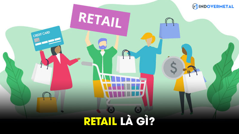 retail-la-gi-vai-tro-vi-tri-tam-quan-trong-cua-retail-6