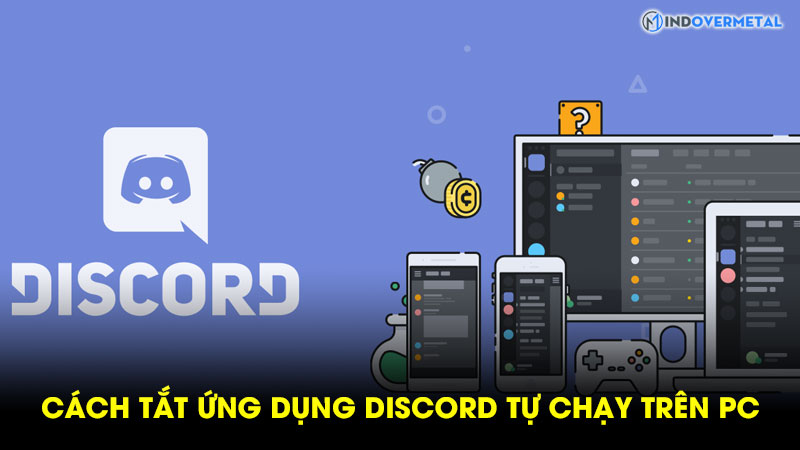 cach-tat-ung-dung-discord-tu-chay-tren-windows-10-1