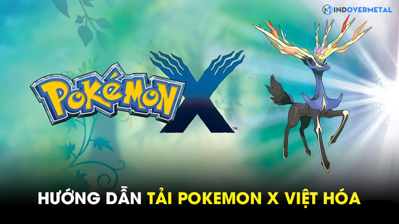 huong-dan-cach-tai-pokemon-x-viet-hoa-cho-pc-va-android-5