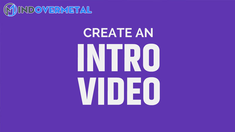 intro-video-va-cach-lam-video-gioi-thieu-thanh-vien-intro-video-va-cach-lam-intro-7