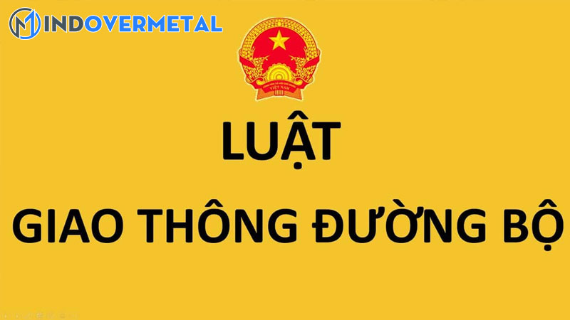 luat-giao-thong-la-gi-doi-tuong-dieu-chinh-va-noi-dung-cua-luat-giao-thong-duong-bo-1-mindovermetal
