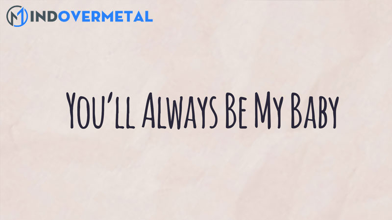 my-baby-la-gi-nghia-cua-tu-my-baby-3