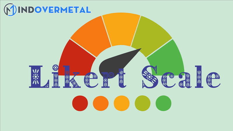 thang-do-likert-la-gi-dinh-nghia-vi-du-va-cach-su-dung-mindovermetal