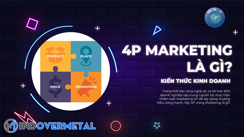 tong-hop-ve-4p-trong-marketing-doi-voi-doanh-nghiep-2-mindovermetal