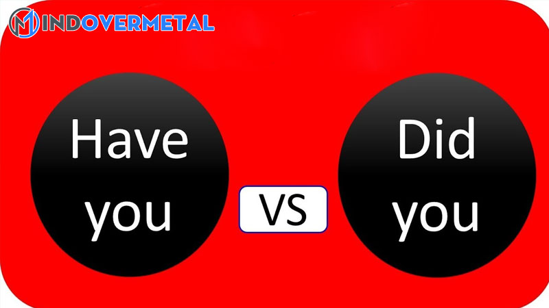 su-khac-biet-giua-have-you-va-did-you-1-mindovermetal