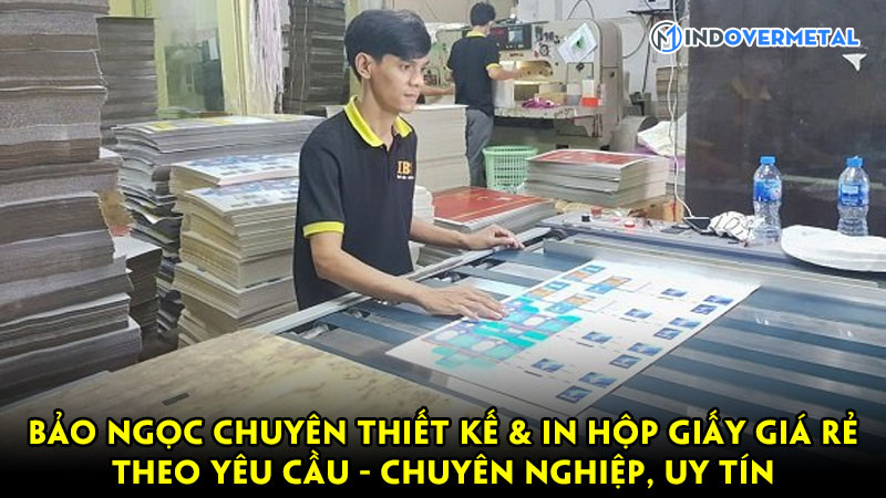 in-bao-ngoc-chuyen-thiet-ke-in-hop-giay-gia-re-theo-yeu-cau-mindovermetal